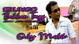 Download lagu Ody Malik || BUNGO BADAHAN TINGGI || Karya Agus Taher mp3