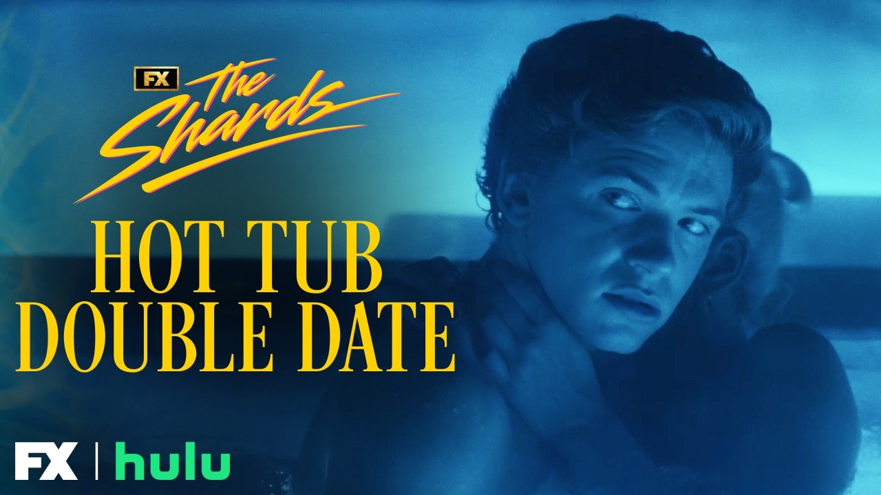 Hot Tub Double Date - Scene | The Shards | FX