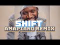 Winky D - SHIFT (Amapiano Remix) African Goat Remix 2024 | Amapiano 2024 |