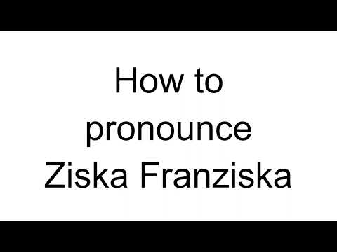 How to Pronounce Ziska Franziska (German)