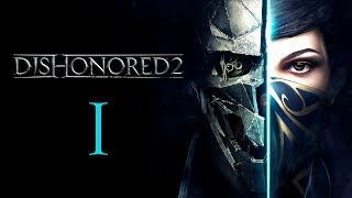 DISHONORED 2 #1 : Dear Aunt Agonist