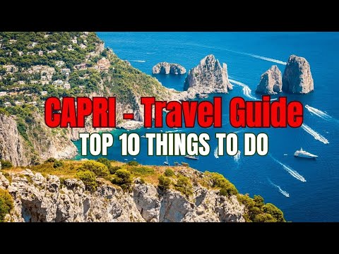 Top 10 Things to Do in Capri Italy - Travel Guide