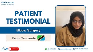 Elbow Surgery in India | Happy Patient from Tanzania 