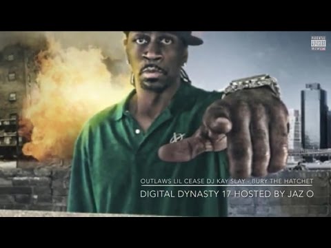 Outlaws Lil Cease Dj Kay Slay - Bury the Hatchet