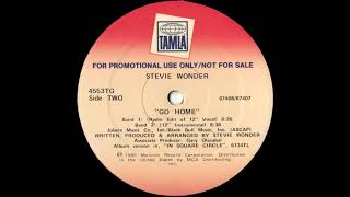 Stevie Wonder - Go Home (Radio Edit Of 12&#39;&#39; Vocal Mix)  1985