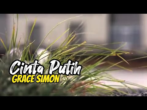 GRACE SIMON - Cinta Putih ( Lirik )