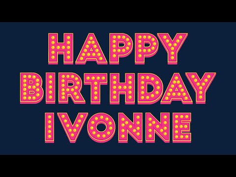 Happy Birthday Ivonne