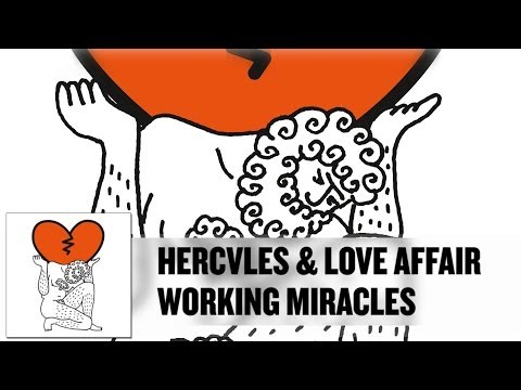 'Working Miracles' - Hercules & Love Affair