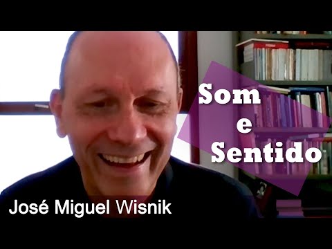 José Miguel Wisnik - Som e Sentido
