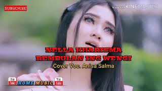 Download lagu Nella Kharisma || Rembulan ing wengi || cover voc. Anisa Salma (lirik) mp3