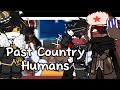 Past Country Humans React to America and others