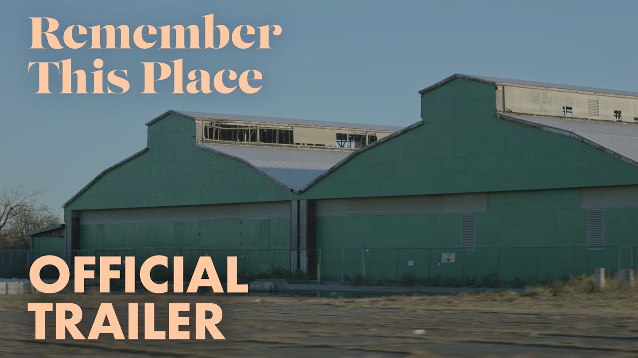 REMEMBER THIS PLACE | Official Trailer