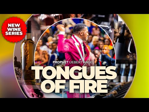 Tongues Of Fire | Prophet Uebert Angel