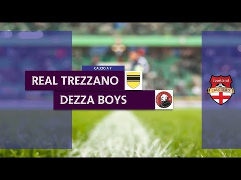 REAL TREZZANO 7 vs DEZZA BOYS - Campionato C7