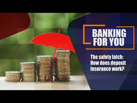 The safety latch: How does deposit insurance work?