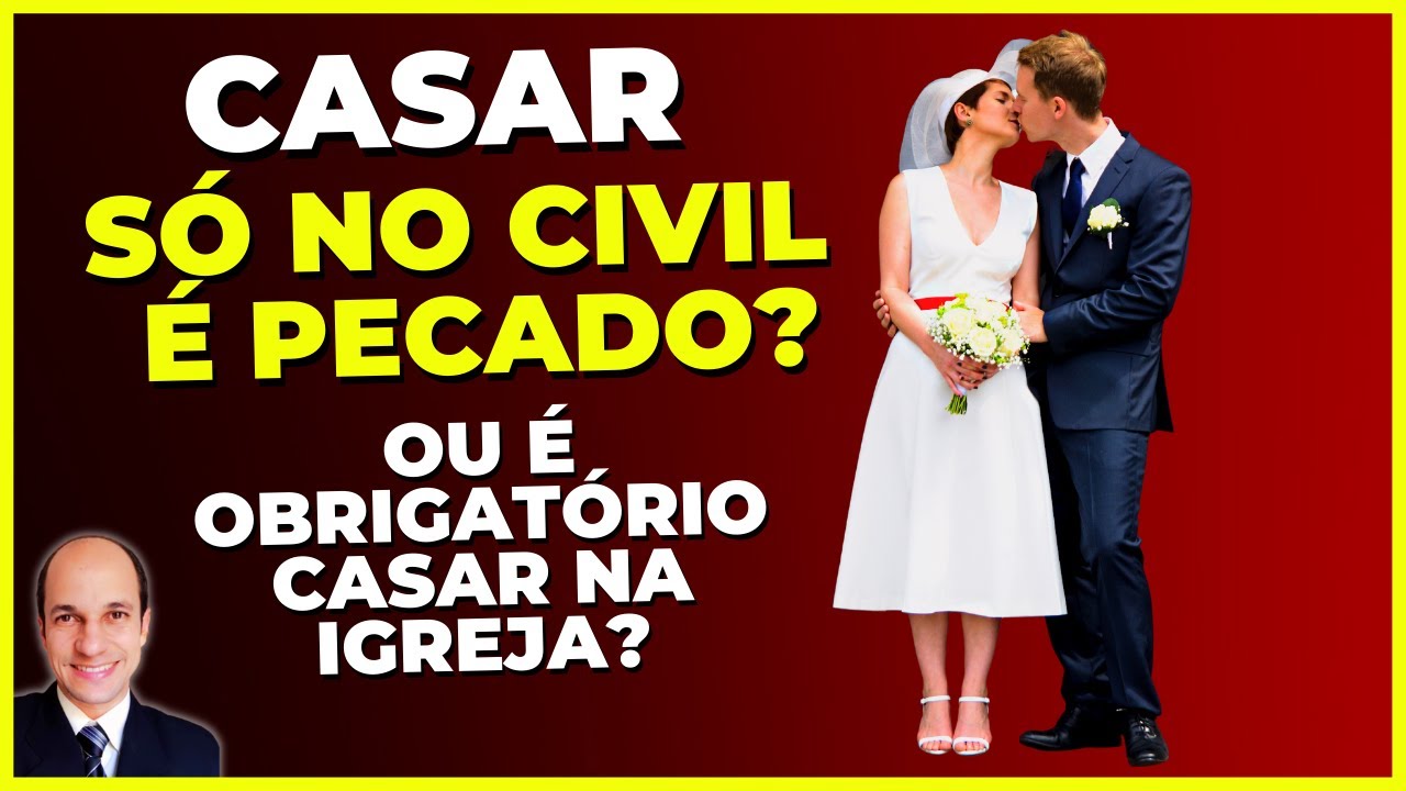 PRECISA CASAR NA IGREJA para que o casamento tenha validade diante de Deus?