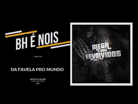 MEGA DOS ENVOLVIDOS 027 - ARTIGO 244 ( DJ PH MPC )