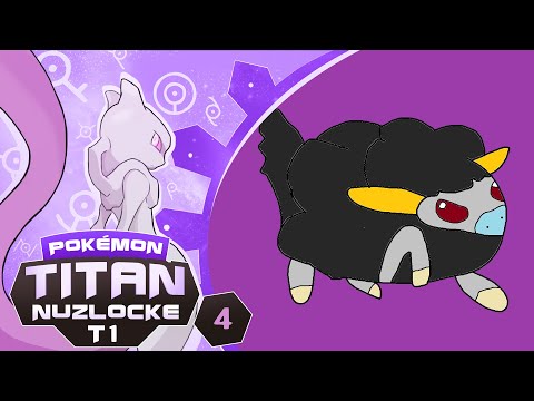 POKÉMON TITAN NUZLOCKE T1 - I'M A MESS #4