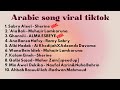 ARABIC SONG VIRAL TIKTOK pt.2 // KUMPULAN LAGU ARAB VIRAL TIKTOK