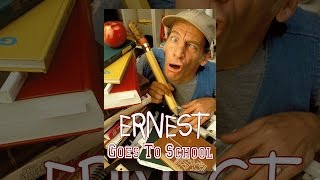 Ernest Goes To School
