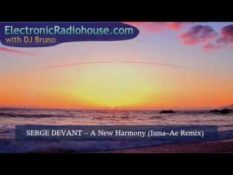 SERGE DEVANT - A New Harmony (Isma-Ae Remix)