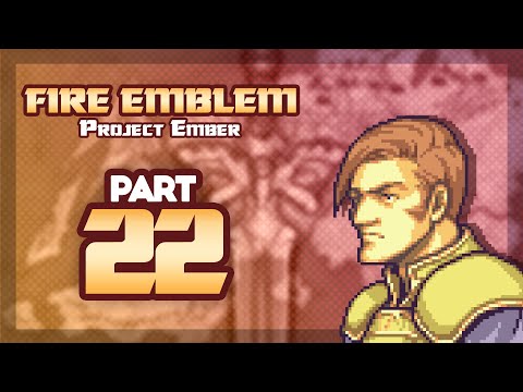 Part 22: Let's Play Fire Emblem 6, Project Ember - "Roach??"
