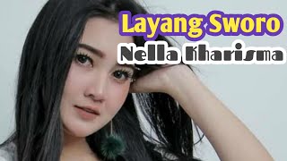 Download lagu Nella Kharisma - Layang Sworo  Lirik mp3 Download lagu Nella Kharisma - Layang Sworo  Lirik mp3