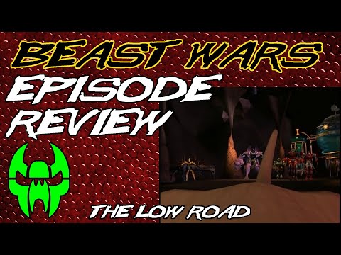 The Low Road - Beast Wars Episode Review 22