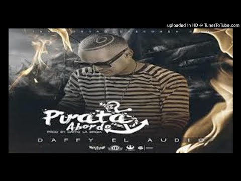 Daffy El Audio - Pirata Abordo