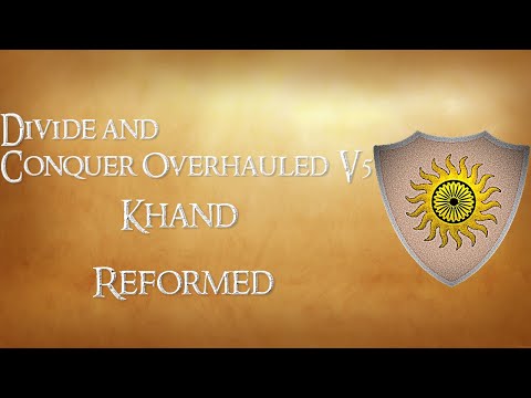 Divide and Conquer Overhauled V5: Wildmen/Orcs reformed - Khand faction overview