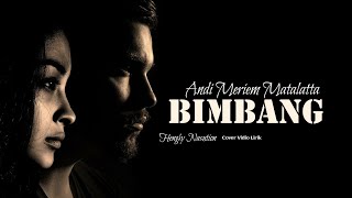 Download lagu BIMBANG|ANDI MERIEM MATALATTA| cover vidio lirik|Hengky Nasution_@HengkyNasution80 mp3 Download lagu BIMBANG|ANDI MERIEM MATALATTA| cover vidio lirik|Hengky Nasution_@HengkyNasution80 mp3