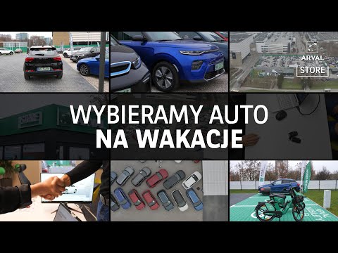 Wybieramy auto na wakacje - Arval Store!