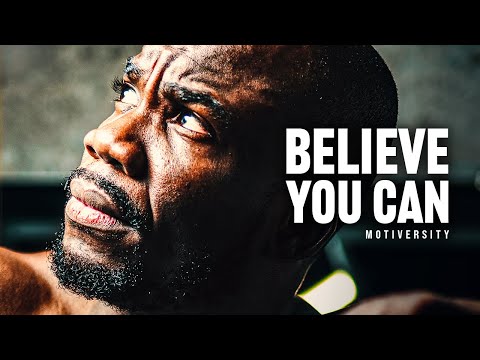 BELIEVE YOU CAN MAKE IT - Best Motivational Speech