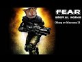 Обзор на игру F.E.A.R.: Brutal Force 