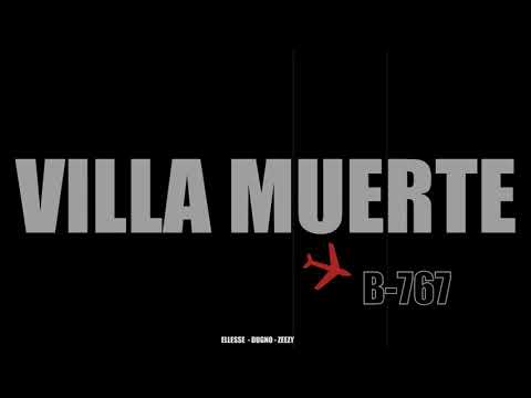 B767 - Villa Muerte x Dugno