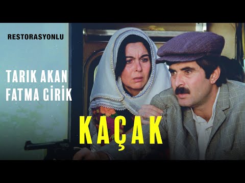 Kaçak | Restorasyonlu | Tarık Akan - Fatma Girik | Tek Parça