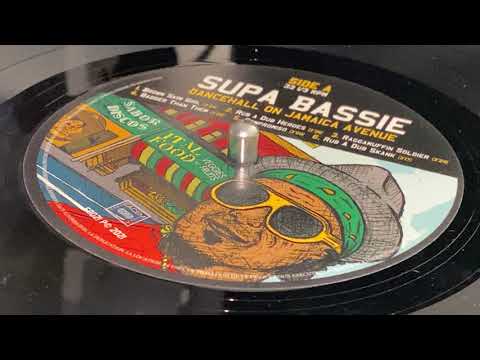 SUPA BASSIE ~ Rub A Dub Heroes
