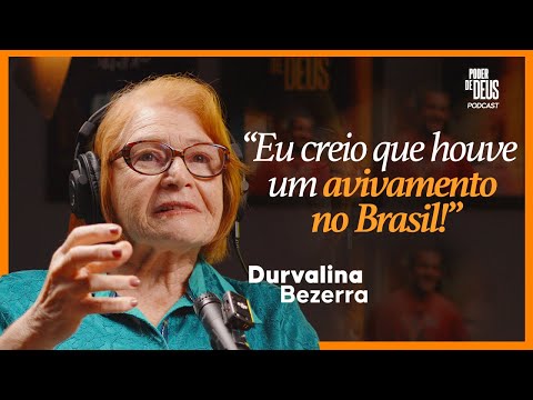 Durvalina Bezerra | PODER DE DEUS PODCAST - EP 01