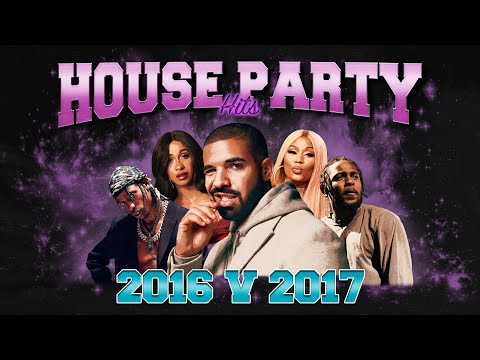 House Party Hits - '16 v '17 (DJ Discretion Mix)