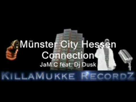 JaM C & DJ Dusk - Münster City Hessen Connection