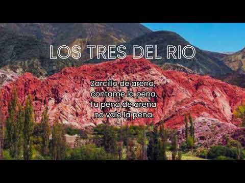 Los tres del rio - El Seclanteño - LETRA