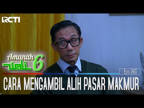 Maikel Masih Merahasiakan Cara Merebut Pasar Makmur - Amanah Wali 6