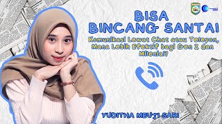 BISA : Komunikasi Lewat Chat atau Telepon, Mana Lebih Efektif bagi Gen Z dan Milenial