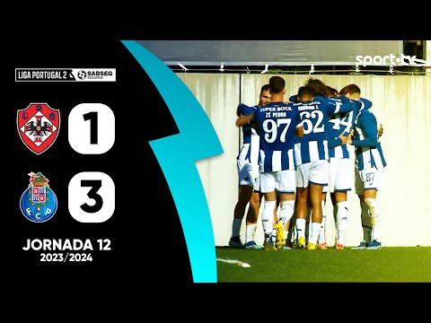 Resumo: Oliveirense 1-3 FC Porto B - Liga Portugal SABSEG | sport tv