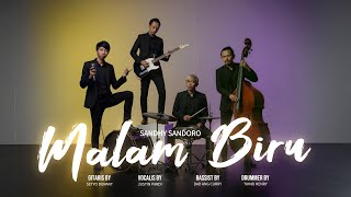 Download lagu SANDHY SANDORO - Malam Biru (Cover Music Egois) mp3