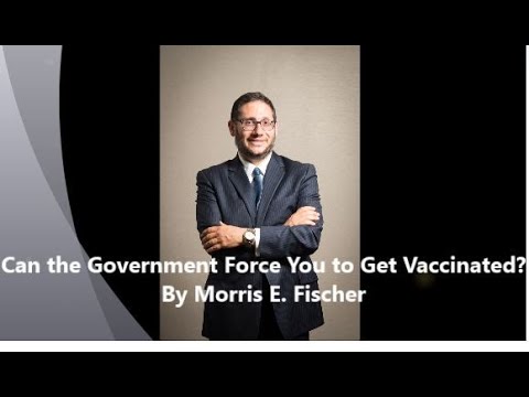  Can the Government Force You to Get Vaccinated?