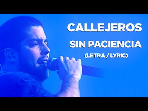 Sin Paciencia - Callejeros