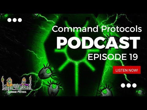 Command Protocols Podcast - Episode 19 - We're back baby! Bristol, completed it mate