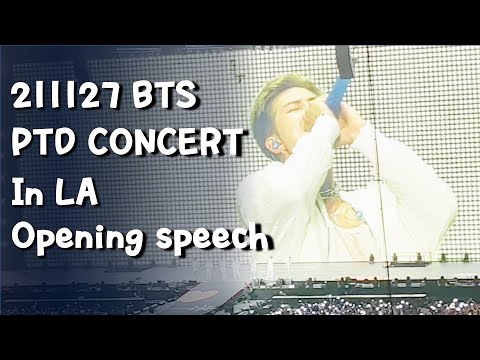 Opening Speech, 211127 BTS PTD Concert in LA