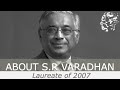Srinivasa S. R. Varadhan - Who is he and what has he done?